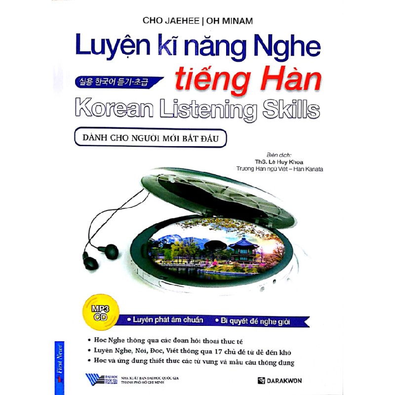 Luyện Kĩ Năng Nghe Tiếng Hàn - Dành Cho Người Mới Bắt Đầu (Kèm CD) - Cho Jaehee, Oh Minam 58393