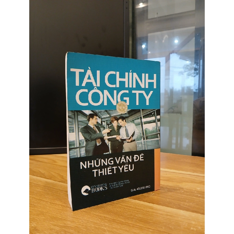 Tài Chính Công Ty: Những Vấn Đề Thiết Yếu - Nguyễn Đô (Biên soạn) 548316