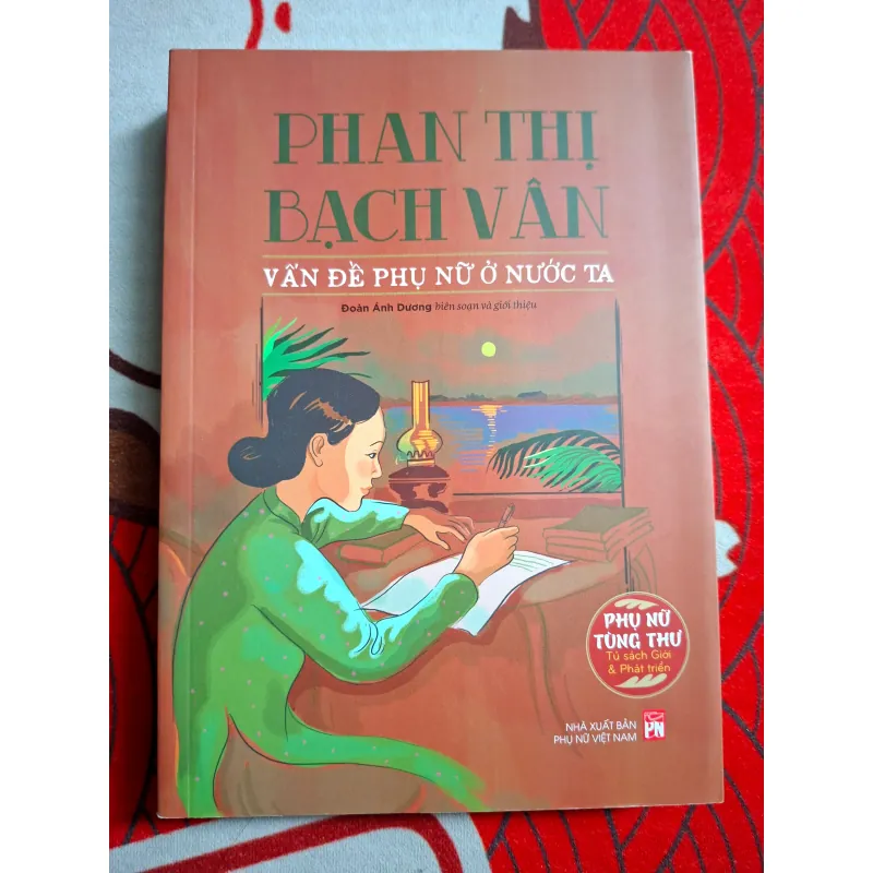 Vấn Đề Phụ Nữ Ở Nước Ta - Phan Thị Bạch Vân 762224