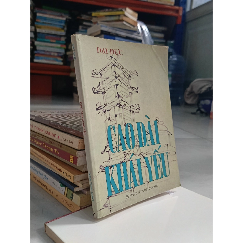 Cao đài khái yếu - Đạt Đức 525141