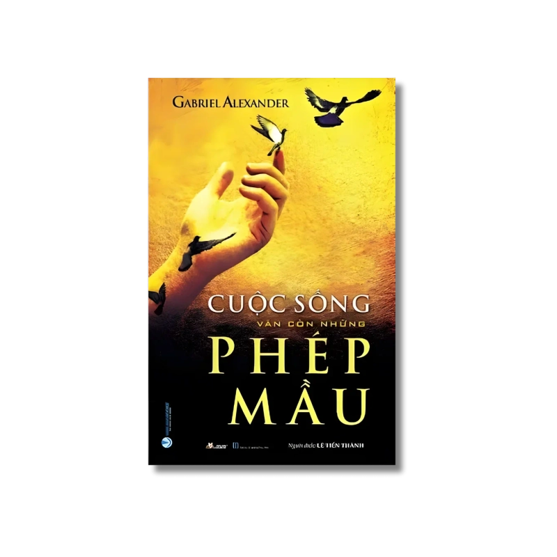 Cuộc sống vẫn còn những phép mầu - Gabriel Alexander 724308