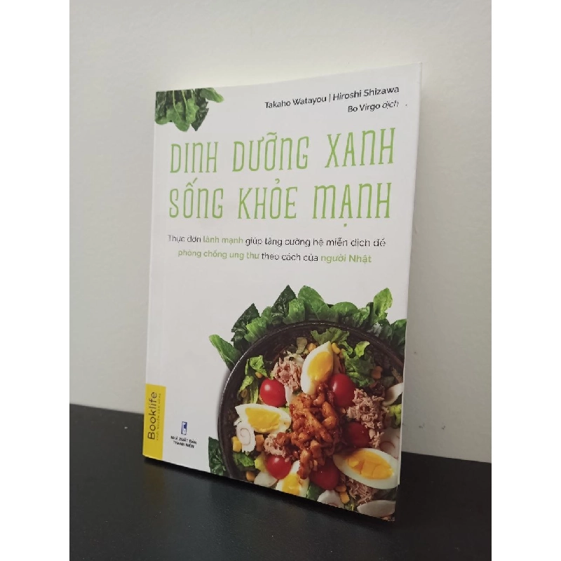 Đọc sách cùng PK - Sách Dinh Dưỡng Xanh Sống Khoẻ Mạnh Watayou Takaho, Shizawa Hiroshi New 100% 2602 - Booklife 254423