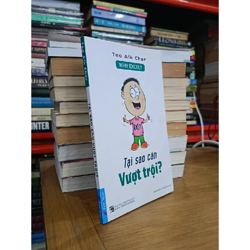 Tại sao cần vượt trội ? - Teo Aik Cher (Phạm Hoa Phượng dịch) 702653