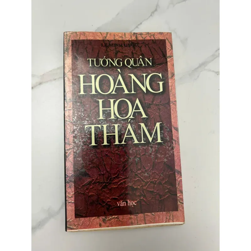 Tướng Quân Hoàng Hoa Thám – Lê Minh Quốc 689123