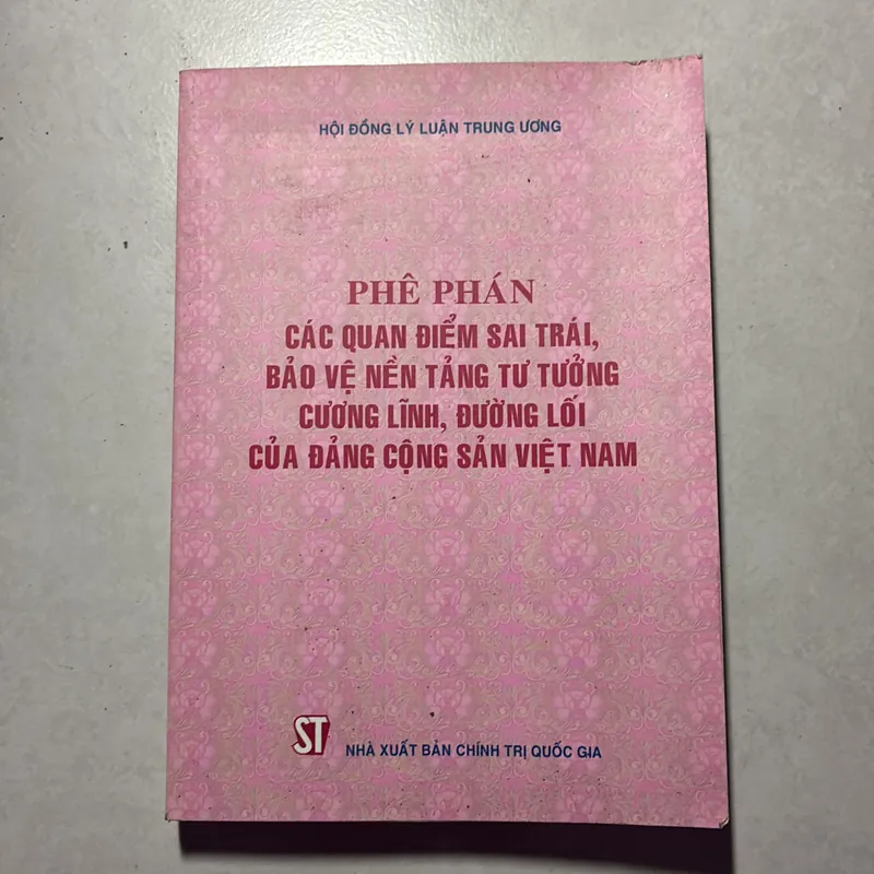 Phê phán các quan điểm sai trái, bảo vệ nền tảng tư tưởng của Đảng  Cộng Sản Việt Nam 726912