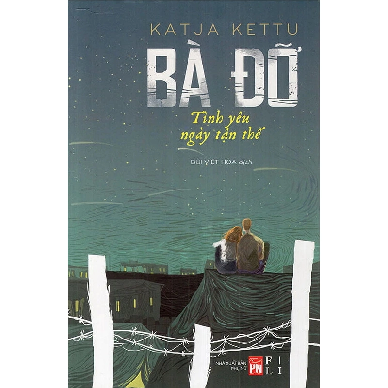 Bà đỡ - Tình yêu ngày tận thế - Katja Kettu - 2018 - Văn Học 704594