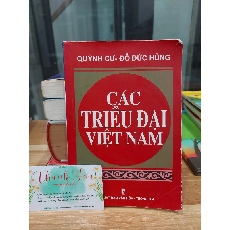 Các Triều Đại Việt Nam – Quỳnh Cư, Đỗ Đức Hùng 551277
