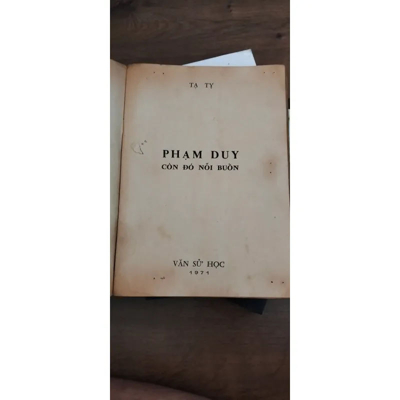 Phạm Duy Nỗi Buồn Còn Đó - Tạ Tỵ - sách xưa 1970 - Đẹp, Hiếm 748989