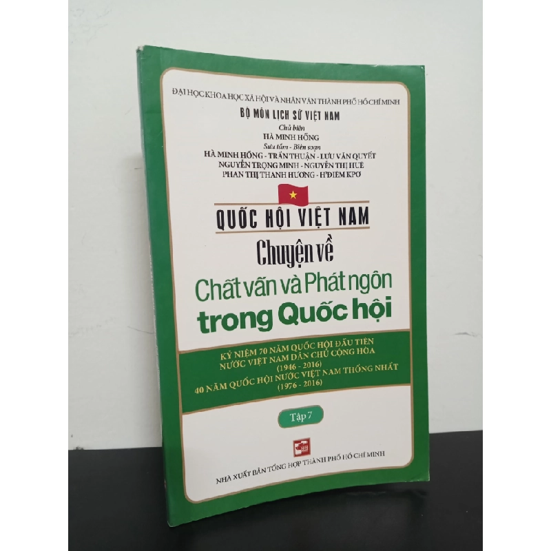 Quốc Hội Việt Nam - Chuyện Về Chất Vấn Và Phát Ngôn Trong Quốc Hội (Tập 7) - Hà Minh Hồng, Trần Thuận Mới 90% HCM.ASB2301 355839