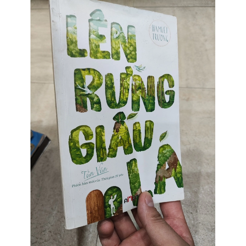 Lên Rừng Giấu Lá - Hamlet Trương 1010818