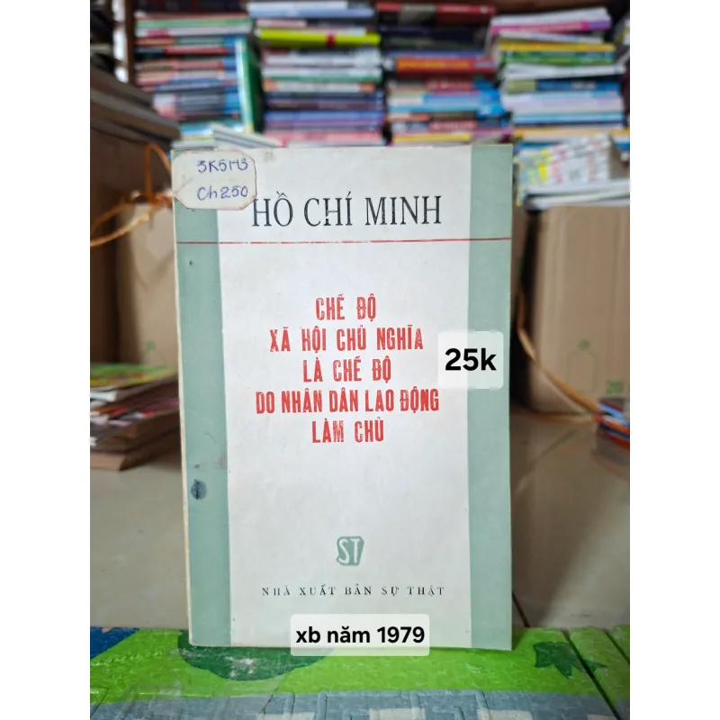 Chế độ xã hội chủ nghĩa là chế độ do nhân dân lao động làm chủ 971637