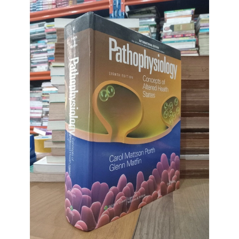 Pathophysiology: Concepts of Altered Health States - C. M. Porth, G. Matfin 792226
