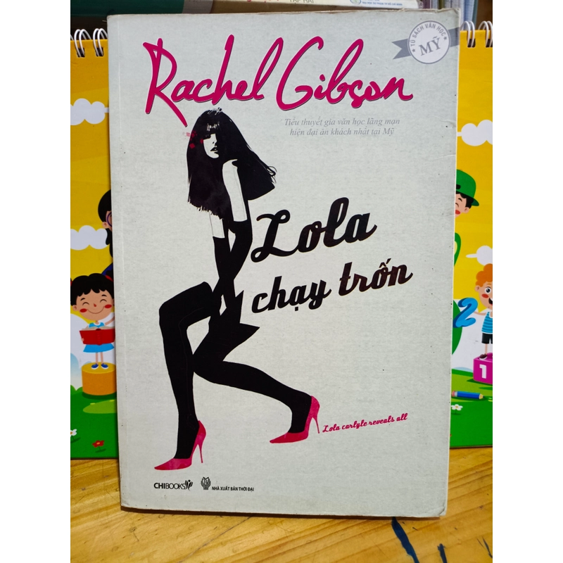 Lola Chaỵ Trốn---Rachel Gibson 442800
