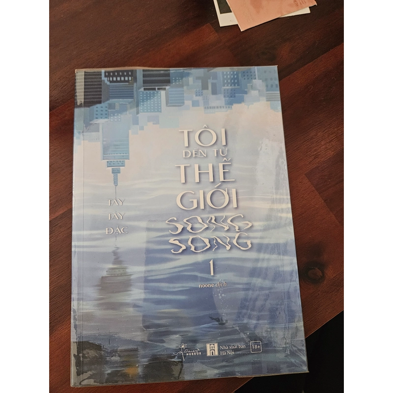 Tôi đến từ thế giới song song - Tập 1 - Tây Tây Đặc 476052