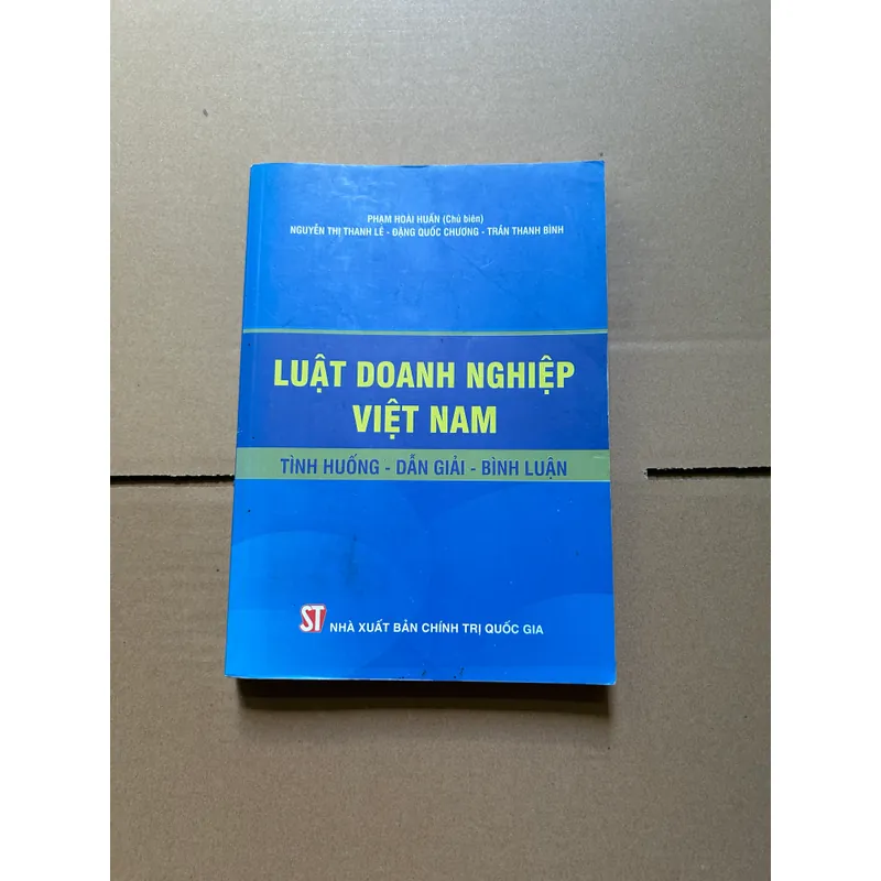 Luật doanh nghiệp Việt Nam tình huống - dẫn giải - bình luận 608160