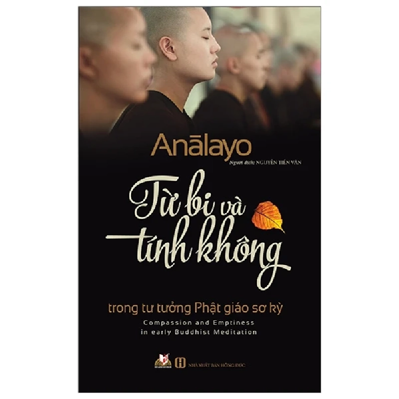 Từ bi và tính không trong tư tưởng Phật giáo sơ kỳ - Anàlayo 497557