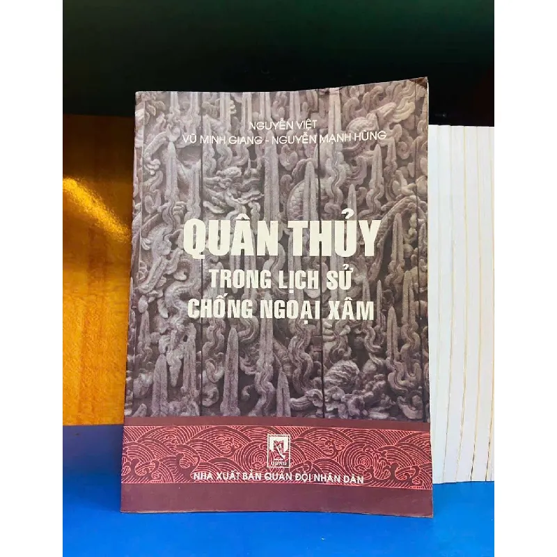 [Sách Cũ SCGR] Quân thủy trong lịch sử chống ngoại xâm LỊCH SỬ - CHÍNH TRỊ - TRIẾT HỌC VAVO0810 678742