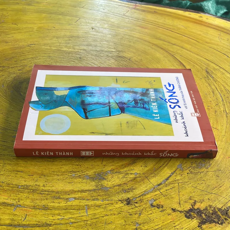 NHỮNG KHOẢNH KHẮC SỐNG - LÊ KIÊN THÀNH 998152