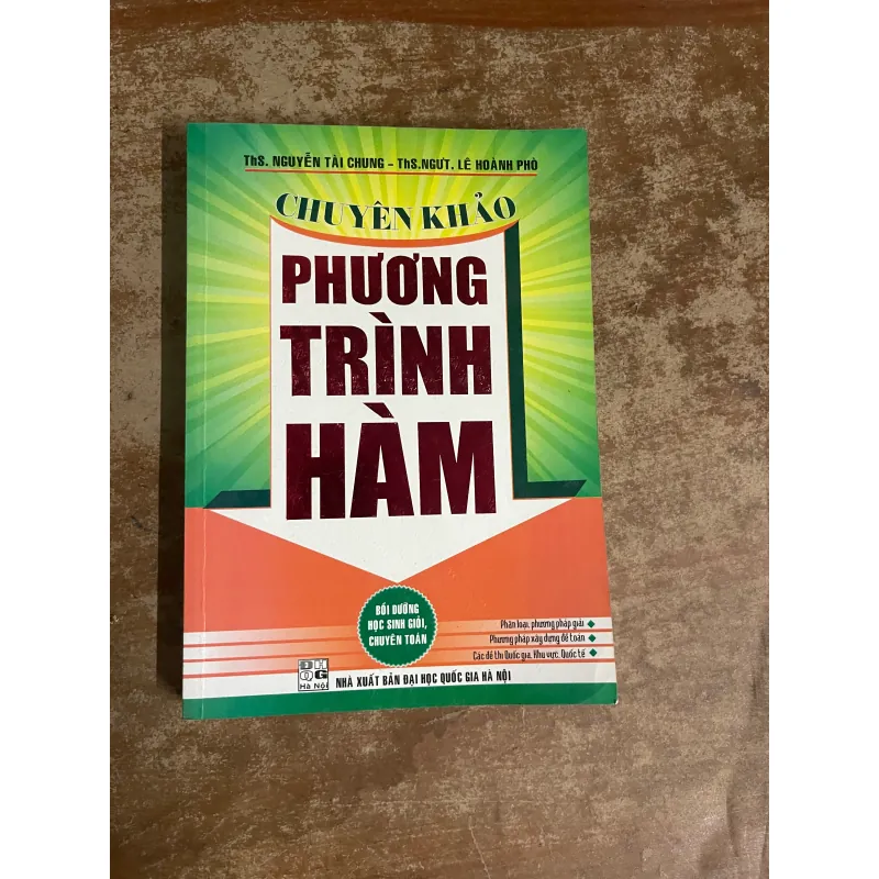 CHUYÊN KHẢO PHƯƠNG TRÌNH HÀM 733000