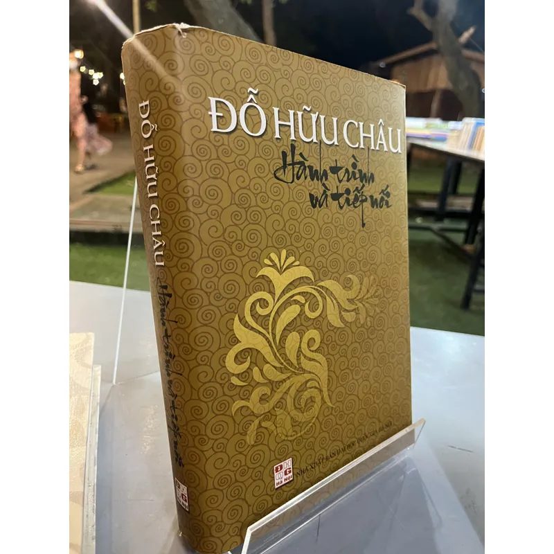 ĐỖ HỮU CHÂU HÀNH TRÌNH VÀ TIẾP NỐI 723382