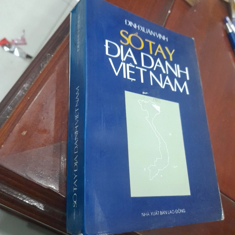 Đinh Xuân Vịnh - SỔ TAY ĐỊA DANH VIỆT NAM 474692