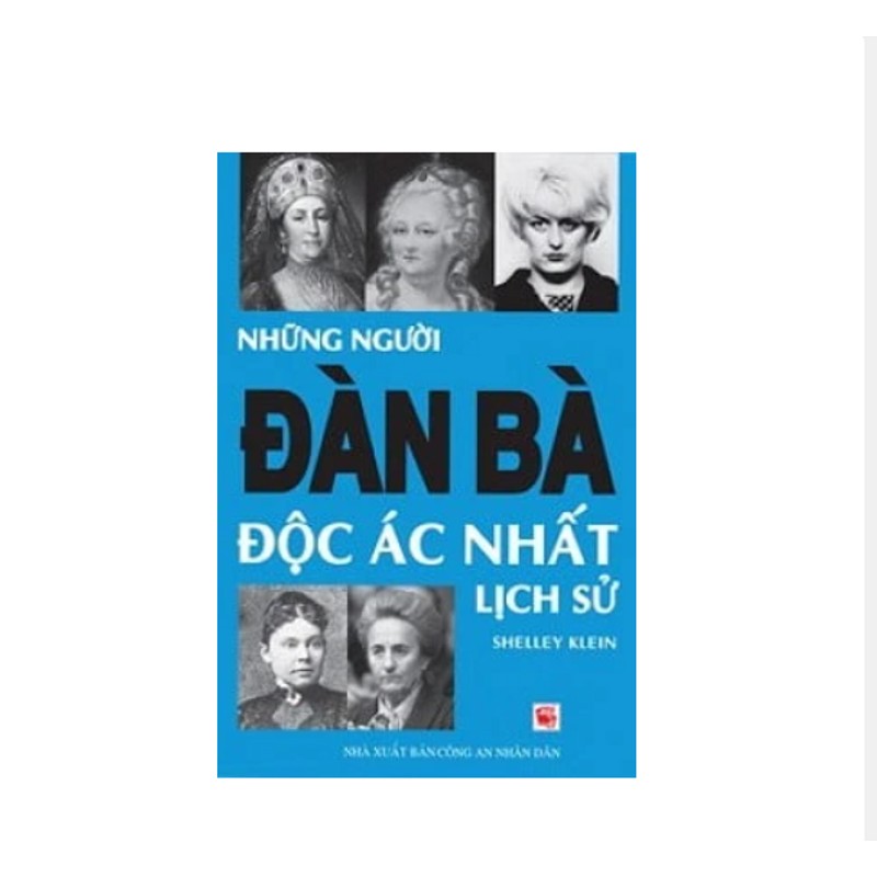 Những Người Đàn Bà Độc Ác Nhất Lịch Sử 186695