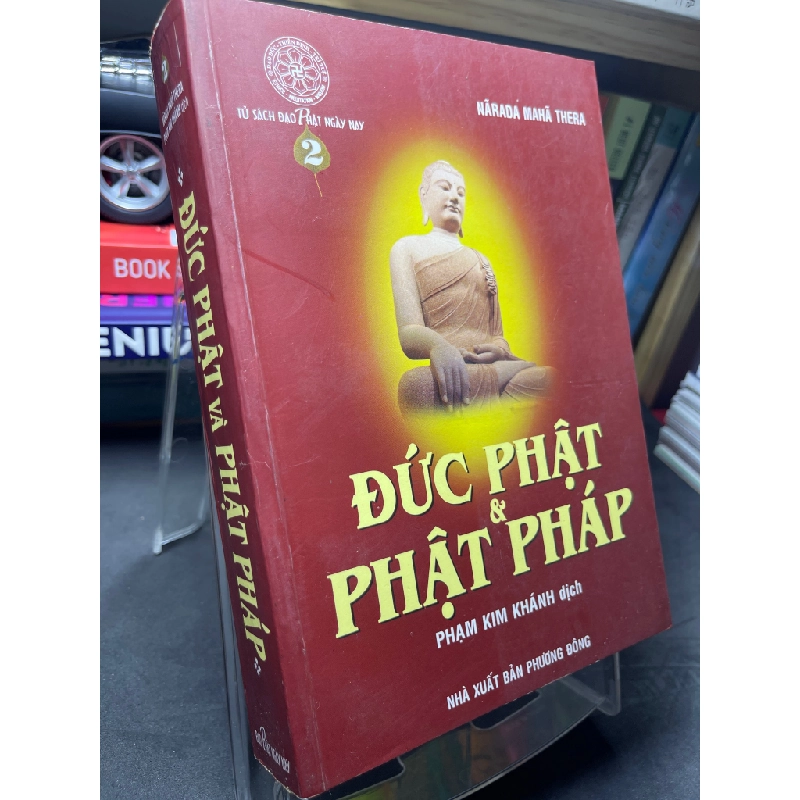 Đức Phật và Phật pháp 2007 mới 80% ố bẩn viền nhẹ Narada Maha Thera HPB2705 SÁCH TÂM LINH - TÔN GIÁO - THIỀN 155202