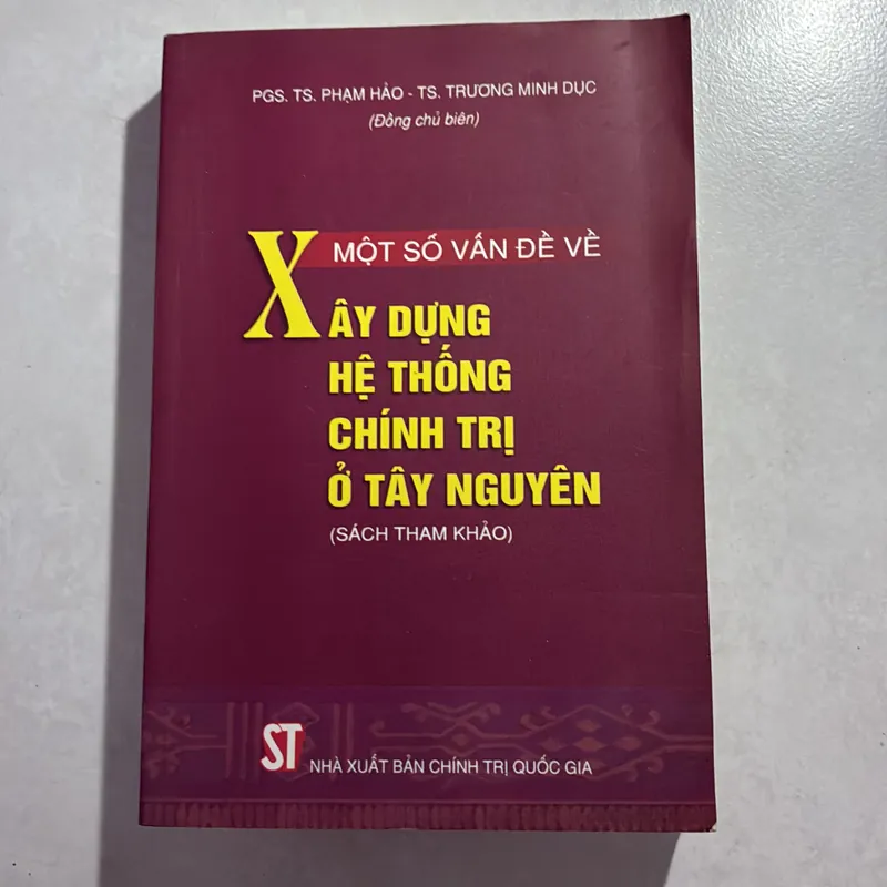 Một số vấn đề Xây dựng hệ thống chính trị ở Tây Nguyên 728549