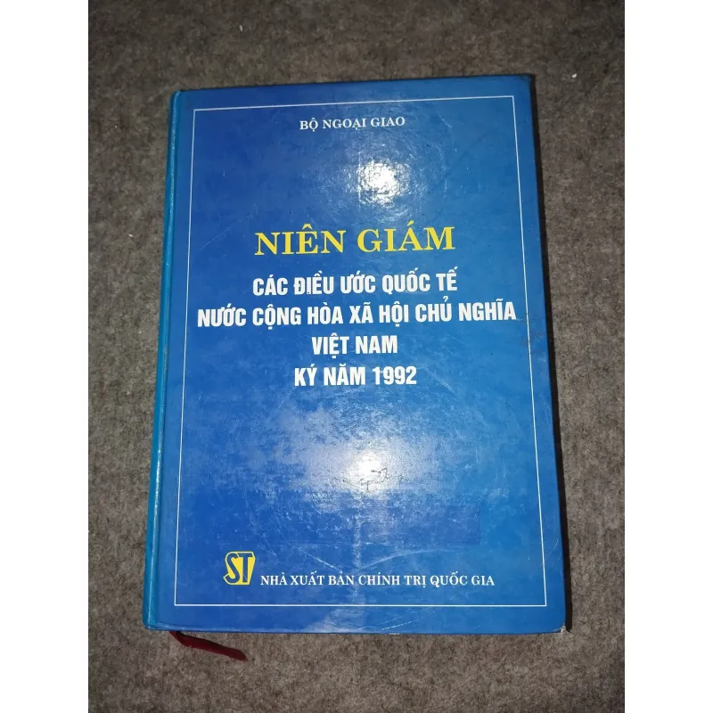NIÊN GIÁM CÁC ĐIỀU ƯỚC QUỐC TẾ NƯỚC CỘNG HOÀ XÃ HỘI CHỦ NGHĨA VIỆT NAM KÝ NĂM 1992 701100