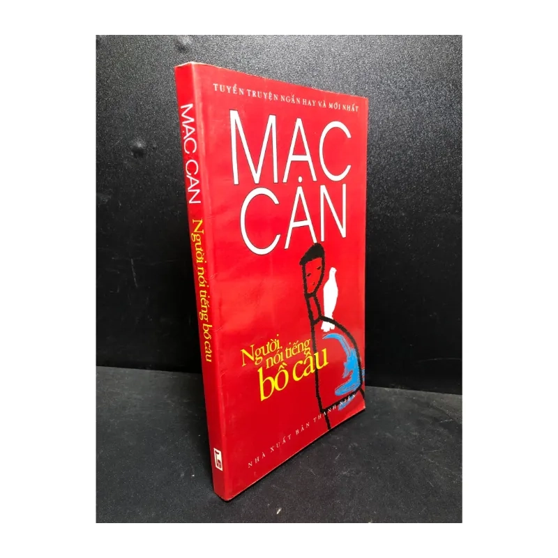 Người nói tiếng bồ câu 2007 Mạc Can 985038