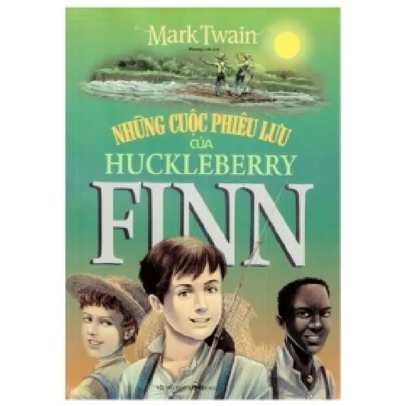 Những Cuộc Phiên Lưu Của Huckleberry Finn (Bìa Cứng) - MarkTwain 403650