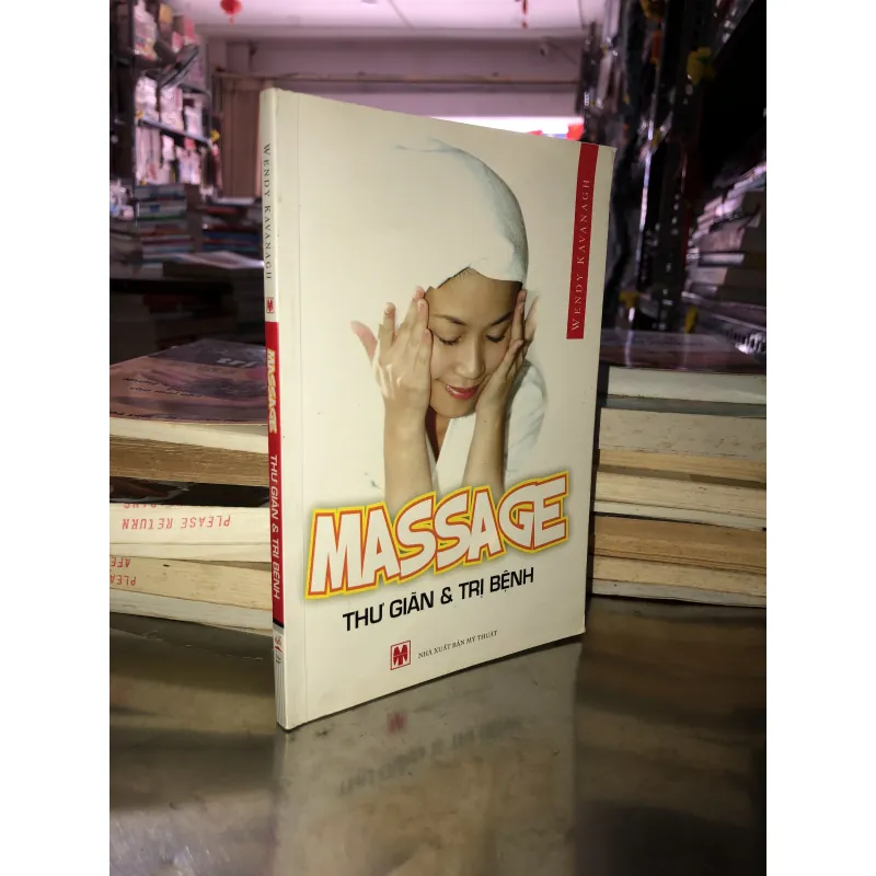 Massage thư giãn và trị bệnh - Wendy Kavanagh 1029267