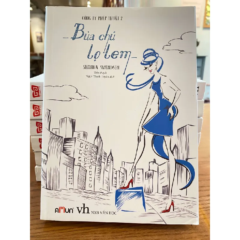 Công Ty Phép Thuật 2 - Bùa chú Lọ Lem- Shanna Swendson GCH2308 VĂN HỌC Blogmeo21025 582434