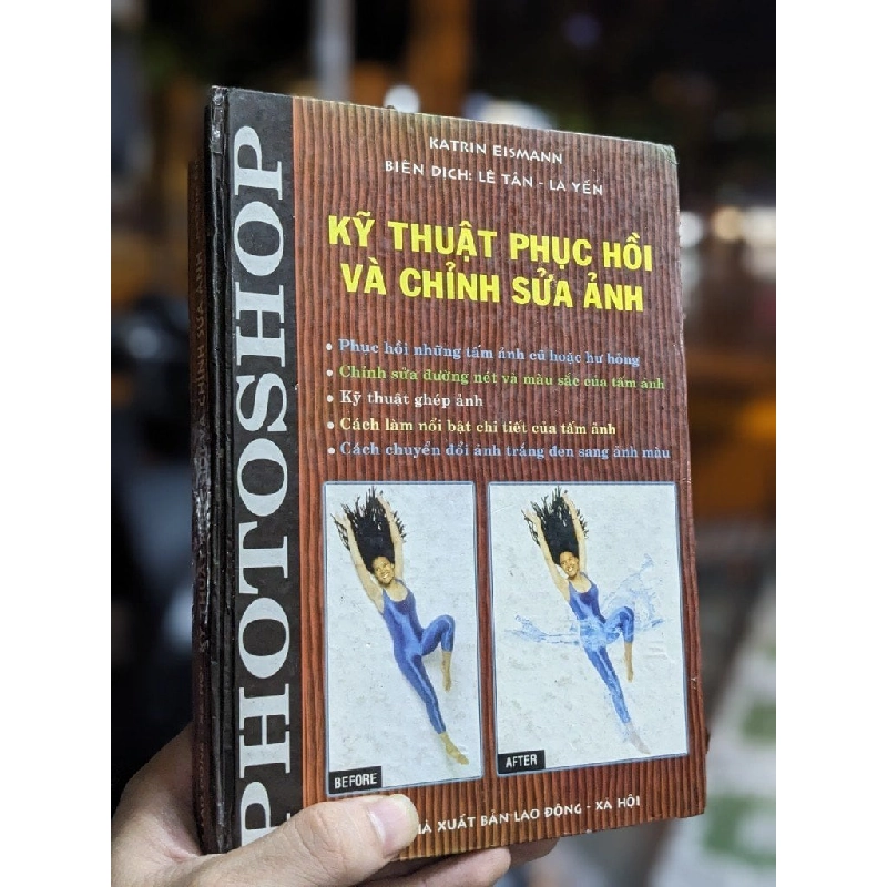 Kỹ thuật phục hồi và chỉnh sửa ảnh - Katrin Eismann 283768