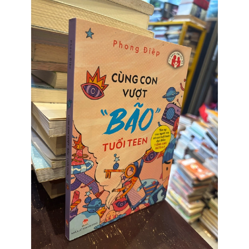 Cùng con vượt bão tuổi teen - Phong Điệp 360368