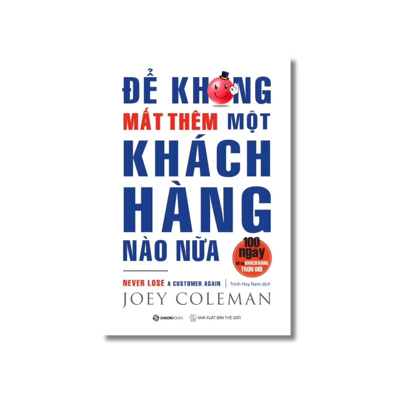 Để không mất thêm một khách hàng nào nữa - Joey Coleman VANVOSACH 725146