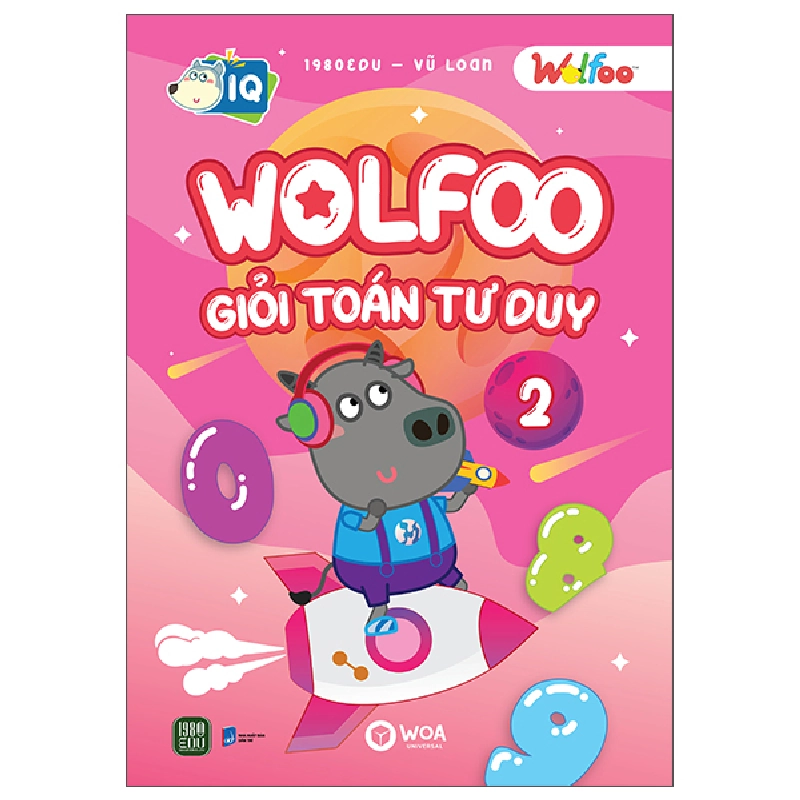 Wolfoo Giỏi Toán Tư Duy - Tập 2 - 1980Edu, Vũ Loan 453267