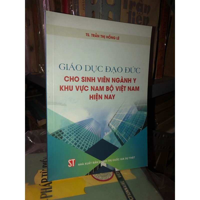 Giáo dục đạo đức cho sinh viên ngành y khu vực Nam Bộ Việt Nam hiện nay  532410