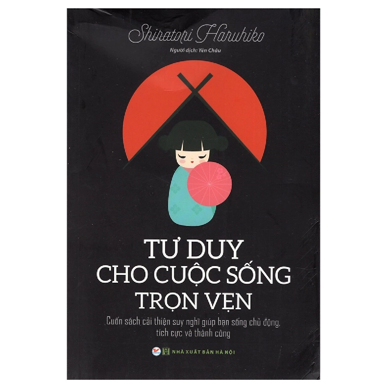 Tư Duy Cho Cuộc Sống Trọn Vẹn - Shiratori Haruhiko ASB.PO Oreka Blogmeo 230225 515901