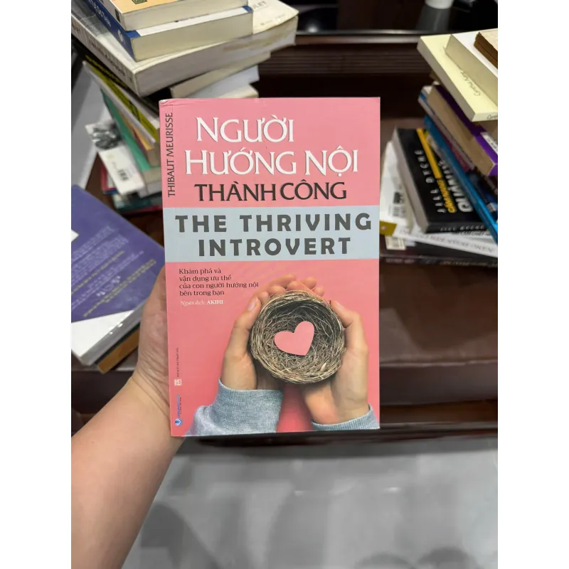 Người Hướng Nội Thành Công (The Thriving Introvert)- K4 1021000