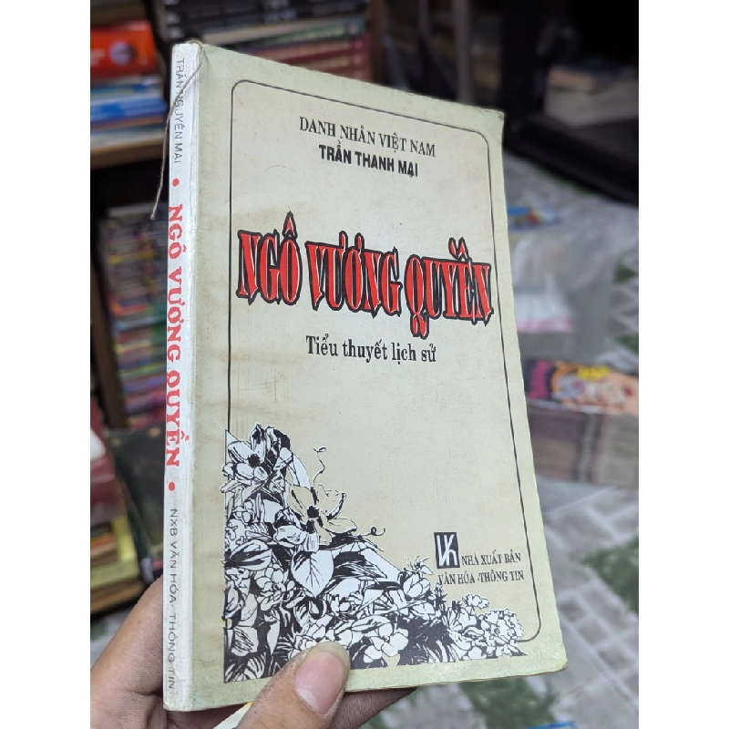 Ngô Vương Quyền - Trần Thanh Mai 302895
