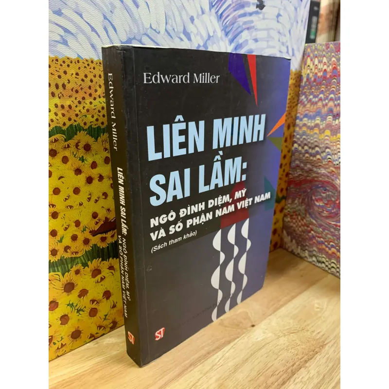 Liên Minh Sai Lầm... - Edward Miller 705041