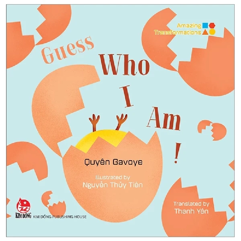 Amazing Transformations - Guess Who I Am? (Bìa Cứng) - Quyên Gavoye, Nguyễn Thủy Tiên 298178