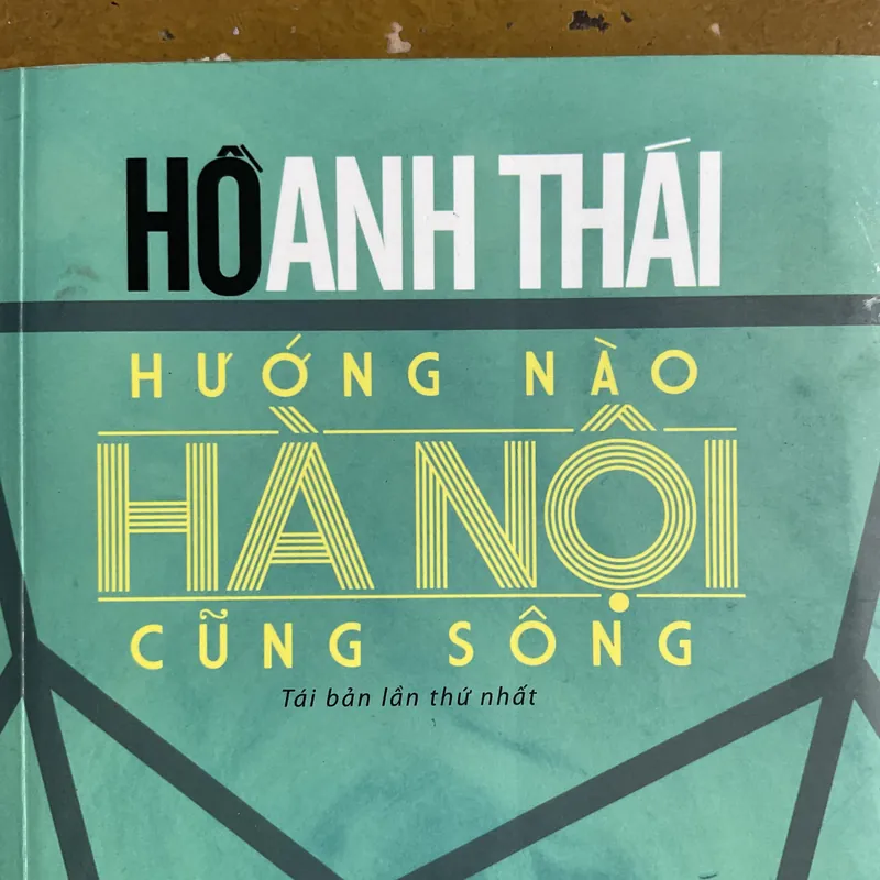 [TIỂU LUẬN] Hà Nội hướng nào cũng sông - Hồ Anh Thái 730928