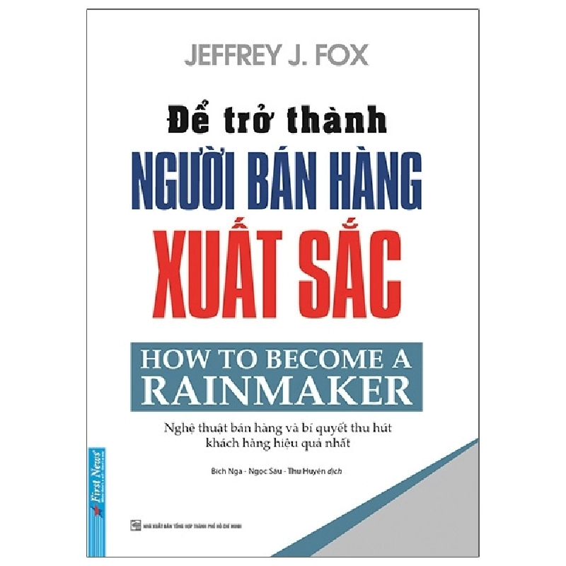 Để Trở Thành Người Bán Hàng Xuất Sắc (Tái Bản 2020) - Jeffrey J. Fox 279672