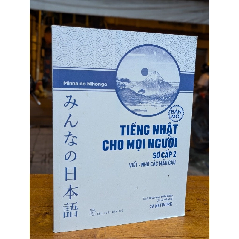 Tiếng Nhật cho mọi người sơ cấp 2 - Viết, nhớ các mẫu câu 296228