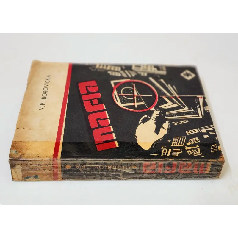 Tiểu thuyết về CIA & Mỹ: MAFIA (nhà văn Tiệp Khắc V. P. Borovicka) 758218