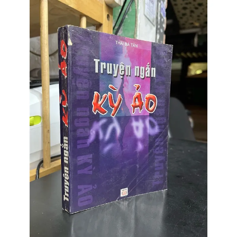 Truyện ngắn kỳ ảo - Thái Bá Tân 720491