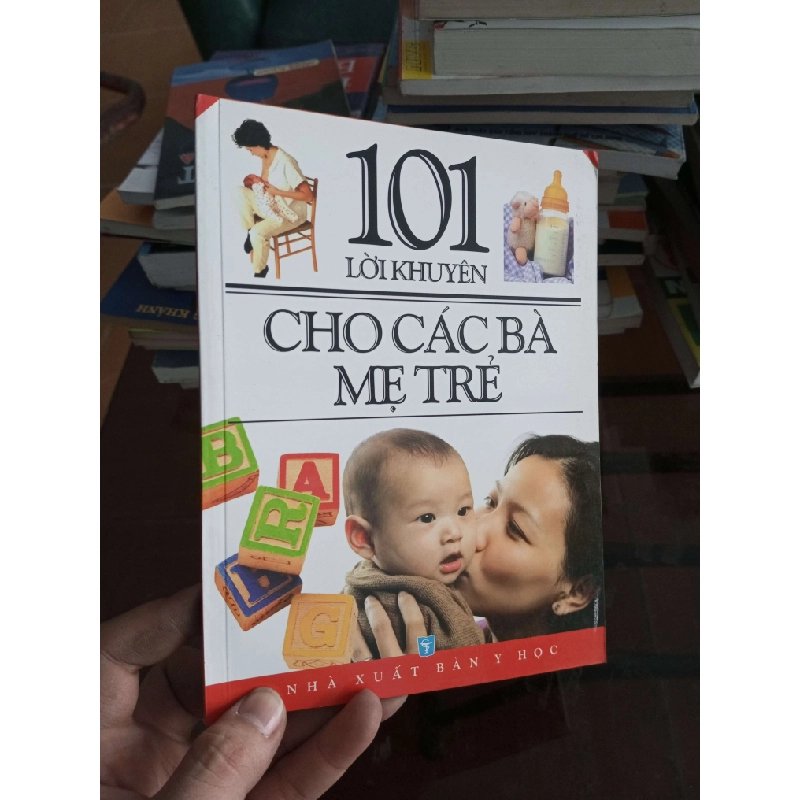 101 lời khuyên cho các bà mẹ trẻ 2009 (Sách làm cha mẹ) VAVO1304-A0 1012175