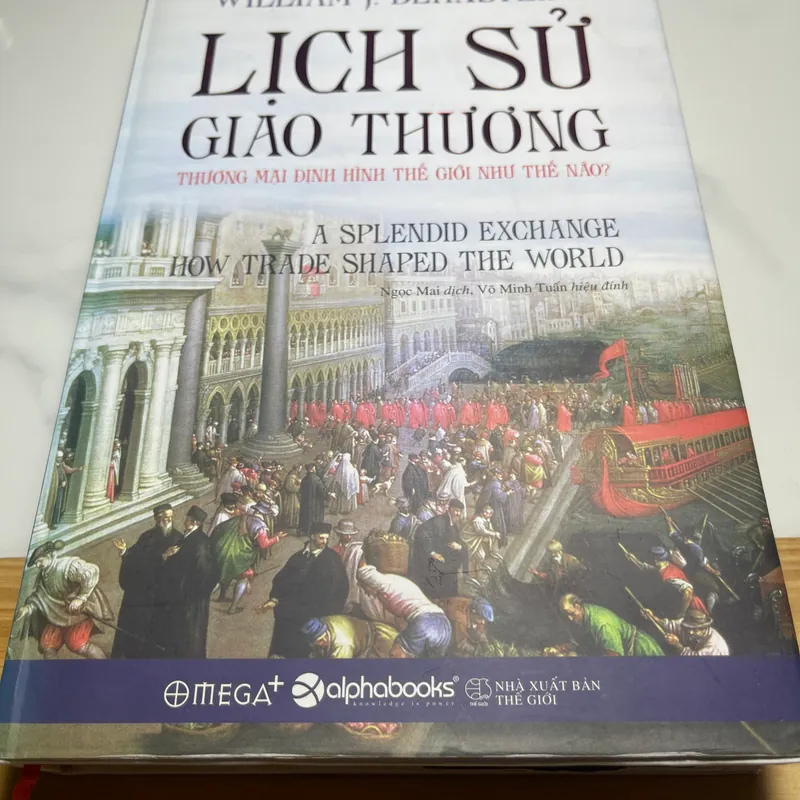 Lịch sử giao thương William J. Bernstein 562035